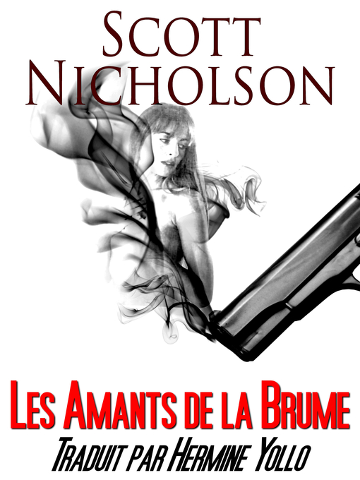 Title details for Les Amants de la Brume by Scott Nicholson - Available